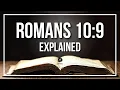 ROMANS 10 9 Explained - What Does The Bible Verse ROMANS 10 9 KJV REALLY Mean