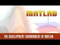 3 Getting Started with Matlab Desktop Basics The Development Environment of MATLAB - MATLAB