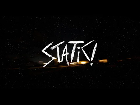 STATIC! - Short Film - Trailer