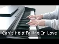 Download Lagu Can't Help Falling In Love (Elvis) - Piano Cover