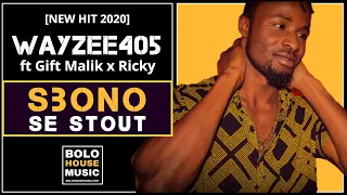 wayzee405 sbono se stout ft gift malik x ricky