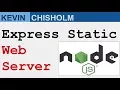 How to Setup a Node Express Static Web Server in Five Minutes
