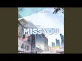 Download Lagu Miss You