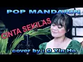 Download Lagu CINTA SEKILAS - pop mandarin - cover by ; o yin ho