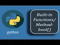 Python Built-in bool Method bool Method in Python