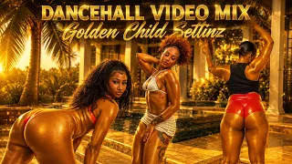 Dancehall Video Mix Golden Child Settinz FEAT Mali Donn,Alkaline,Masicka,Valaint,Vybz Kartel,Popcaan