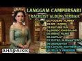 Download Lagu LANGGAM CAMPURSARI ALBUM TERBAIK || PODANG KUNING, SRI HUNING,  KAYUNGYUN || FULL BASS‼️