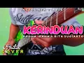 Download Lagu KERINDUAN - Guitar Cover \u0026 Lirik (Rhoma Irama ft Rita Sugiarto) By Keroppi Melody