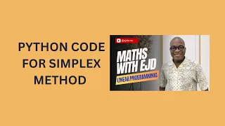 16 Python Code for Simplex Method