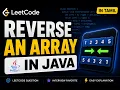 Reverse an Array in Java LeetCode Problems Crack Interviews