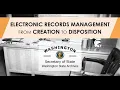Electronic Records Management from Creation to Disposition