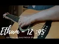 Download Lagu Etham - 12:45 Acoustic Guitar Cover