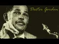 Dexter Gordon - You've changed