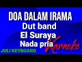 Lagu DOA DALAM IRAMA - El Suraya | karaoke nada pria | lirik