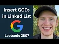 Insert Greatest Common Divisors in Linked List - Leetcode 2807