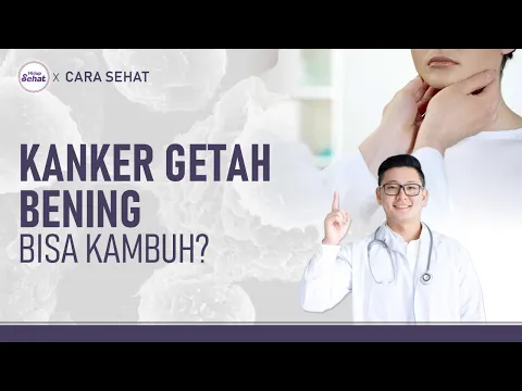 Meski Sudah Sembuh, Kanker Getah Bening Bisa Kambuh Lagi?