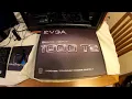 EVGA SuperNOVA 1000 T2 80 TITANIUM 1000W Power Supply Unboxing