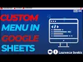 Create a custom menu in Google Sheets