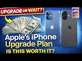 Get a New iPhone Every Year Apple s iPhone Upgrade Program Explained