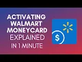 How To Activate Walmart MoneyCard 2025
