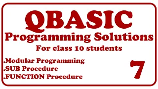 Programming Solutions 7 Modular Programming Class 10 SUB FUNCTION Procedure