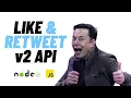 How to like and retweet using the v2 Twitter API
