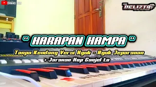 Download Harapan Hampa Tanpa Kendang Versi Nguk Nguk Jeparanan + Jandhutan | Voc Anisa Rahma MP3