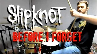 Download SLIPKNOT - Before I Forget - Drum Cover MP3