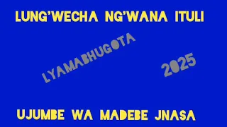 LUNG WECHA NG WANA ITULI UJUMBE WA MADEBE JINASA MSAMBAJI JIDOGA 2025 