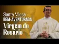 Download Lagu SANTA MISSA - TERÇA-FEIRA BEM-AVENTURADA VIRGEM MARIA DO ROSÁRIO - 07/10/2025
