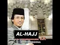 Download Lagu Bacaan Merdu Surah Al Hajj MUAMMAR ZA | Surat Al-Hajj Full
