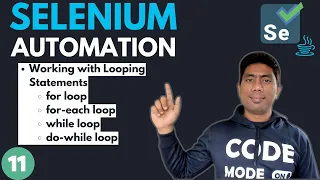 - Working with Looping statements in Java Selenium with Java