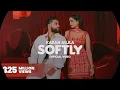 SOFTLY (Official Music Video) KARAN AUJLA | IKKY | LATEST PUNJABI SONGS 2023