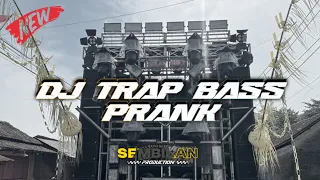 dj battle trap bass prank yang dinanti sembilan production