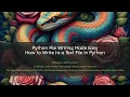Python File Writing Made Easy - How to Write to a Text File in Python