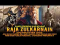 Lagu Siapakah Sosok Raja Zulkarnaen di dalam Al quran disebut sebagai Raja Besar di Bumi