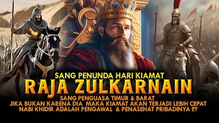 siapakah sosok raja zulkarnaen di dalam al quran disebut sebagai raja besar di bumi