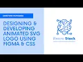 Designing Developing Animated SVG Logo using Figma CSS Ashutosh Hathidara