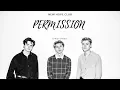 Download Lagu New Hope Club - Permission [Lyrics Video]