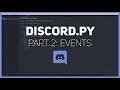 How to make a discord bot in python Part 2 Events Command