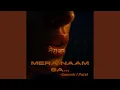 Download Lagu Mera Naam Sa