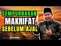 Download Lagu Sempurnakan Makrifat Sebelum Ajal | Kajian Tauhid Ustadz Iswardi S.Ag