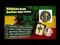 Download Lagu Kumpulan musik REGGAE SLOW TERBARU korban NAGA MAHJONG🀄🀄🀄.....