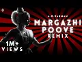Download Lagu Margazhi poove - Konfused kid Remix | A.R. Rahman | Drum \u0026 bass | 4K Lyric video