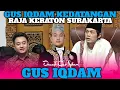Lagu RAJA KERATON SURAKARTA NGAJI BARENG GUS IQDAM DI SABILU TAUBAH‼️GUS IQDAM TERBARU