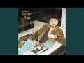 Lagu Better Days