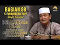 Download Lagu ✅ BAGIAN 98 | KAJIAN KITAB FATHURROBBANI BUYA SYAKUR DOKUMENTASI 2018 #buyasyakur #tasawuf #ngaji