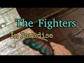 The Fighters - In Paradise (lyrics) .