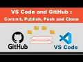 How to Use GitHub with Visual Studio Code Commit Publish Push and Clone using VS Code and GitHub