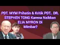 Lagu PDT. MYM PRIHATIN \u0026 KRITIK PDT. DR. STEPHEN TONG KARENA NAIKKAN ELIA MYRON DI MIMBAR?